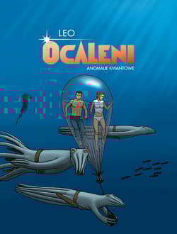 Ocaleni. Anomalie kwantowe - Leo