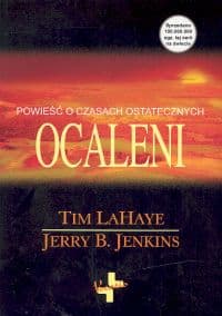 Ocaleni Powieść o czasach ostatecznych - LaHaye Tim, Jenkins Jerry B.