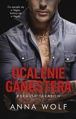 Ocalenie Gangstera - Anna Wolf