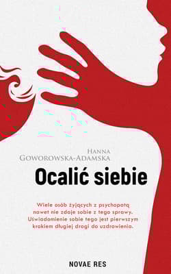 Ocalić siebie - Hanna Goworowska-Adamska