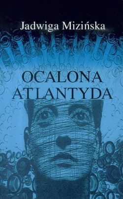 Ocalona Atlantyda - Jadwiga Mizńska