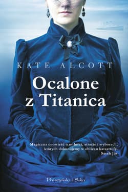 Ocalone z Titanica - ebook - Kate Alcott