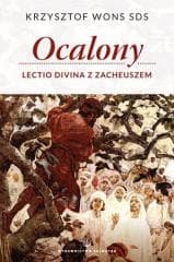 Ocalony Lectio Divina z Zacheuszem - Krzysztof Wons SDS