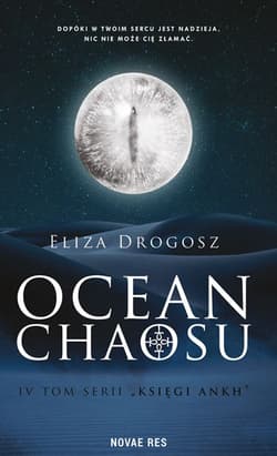 Ocean chaosu. Księgi Ankh. Tom 4 - Eliza Drogosz