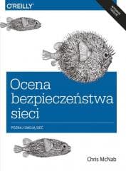 Ocena bezpieczeństwa w sieci w. III - Chris McNab