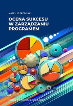 Ocena sukcesu w zarządzaniu programem - Mateusz Trzeciak