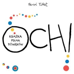 Och Książka pełna dźwięków - Hervé Tullet