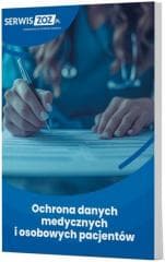 Ochrona danych medycznych i osobowych pacjentów - Praca zbiorowa