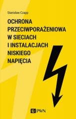 Ochrona przeciwporażenioa w sieciach i instal. - Czapp Stanisław