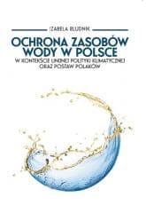 Ochrona zasobów wody w Polsce w kontekście... - Bludnik Izabela