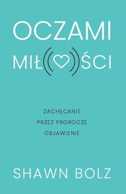 Oczami miłości - Shawn Boltz