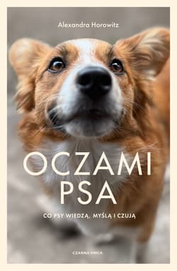 Oczami psa - Alexandra Horowitz