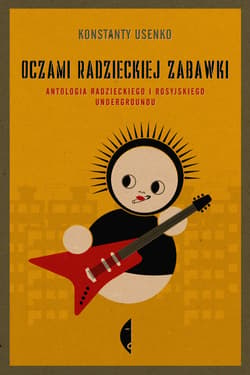 Oczami radzieckiej zabawki - ebook - Konstanty Usenko