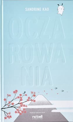 Oczarowania - Sandrine Kao