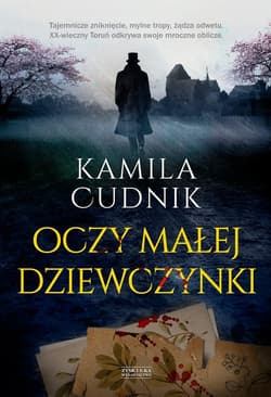 Oczy małej dziewczynki - Kamila Cudnik