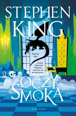 Oczy smoka (ilustrowane brzegi) - Stephen  King