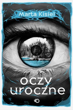 Oczy uroczne - Marta Kisiel