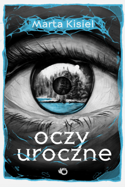 Oczy uroczne - Marta Kisiel