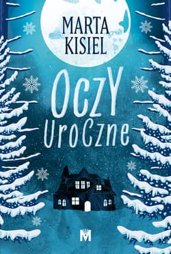 Oczy uroczne - Marta Kisiel