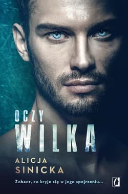 Oczy wilka - Alicja Sinicka