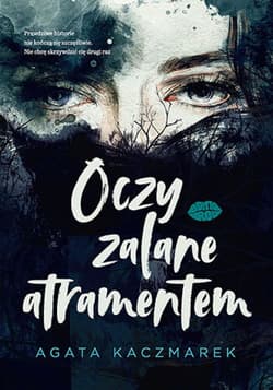 Oczy zalane atramentem - audiobook - Agata Kaczmarek