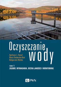 Oczyszczanie wody. Tom 1 - Apolinary L. Kowal, Maria Świderska-Bróż, Małgorzata Wolska