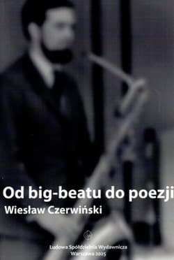 Od big-beatu do poezji