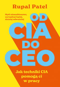 od CIA do CEO. Jak techniki CIA pomogą ci w pracy - ebook