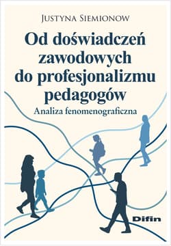 Od doświadczeń zawodowych do profesjonalizmu... - Justyna Siemionow