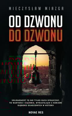 Od dzwonu do dzwonu - Mieczysław Miazga