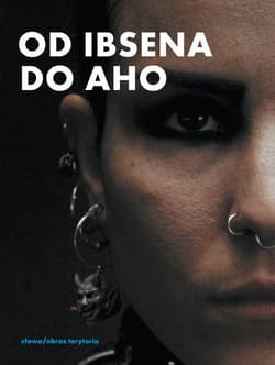 Od Ibsena Do Aho Filmowe adaptacje literatury skandynawskiej