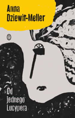 Od jednego Lucypera - Anna  Dziewit-Meller