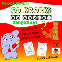 Od kropki do kropki Zwierzaki - Agnieszka Wileńska