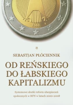 Od łabskiego do reńskiego kapitalizmu - Sebastian Płóciennik