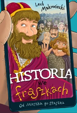 Od Mieszka po Staszka. Historia we fraszkach - Lech Makowiecki