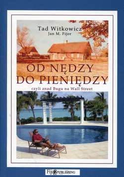 Od nędzy do pieniędzy czyli znad Bugu na Wall Street