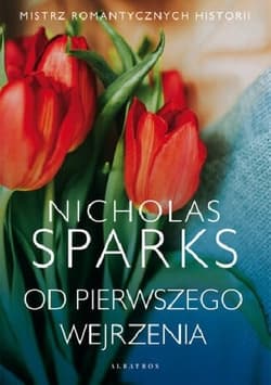 Od pierwszego wejrzenia - Nicholas Sparks
