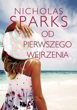 Od pierwszego wejrzenia - Nicholas Sparks