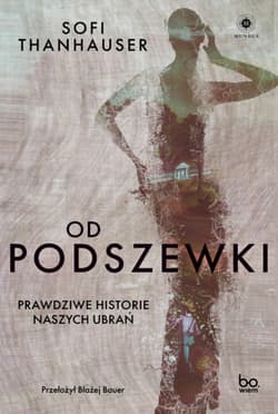 Od podszewki - Thanhauser	 Sofi