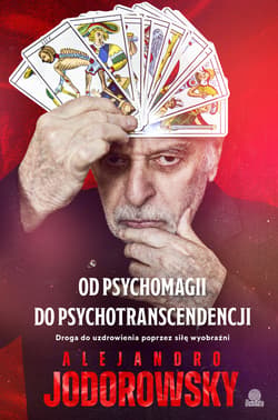 Od psychomagii do psychotranscendencji - ebook - Alejandro Jodorowsky