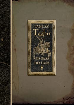 Od sasa do lasa - ebook - Janusz Tazbir