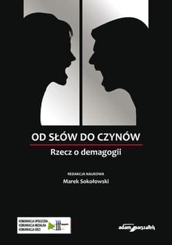 Od słów do czynów Rzecz o demagogii