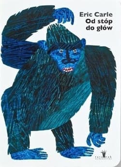 Od stóp do głów - Eric Carle