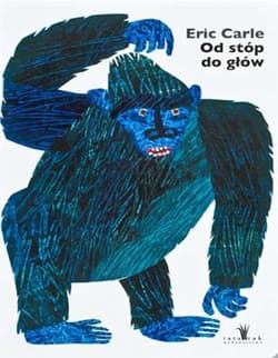 Od stóp do głów - Eric Carle