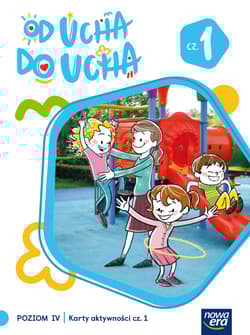 Od ucha do ucha Karty aktywności Poziom 4 cz.1 - Stalmach-Tkacz Anna, Mucha Karina