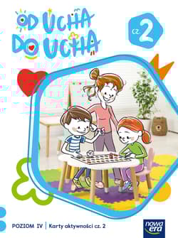 Od ucha do ucha Karty aktywności Poziom 4 cz.2 - Stalmach-Tkacz Anna, Mucha Karina