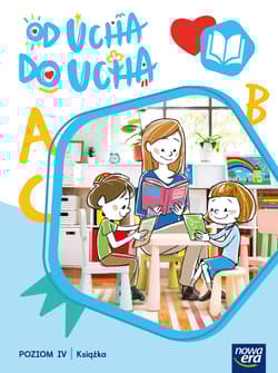 Od ucha do ucha Podręcznik Poziom 4 - Stalmach-Tkacz Anna, Mucha Karina