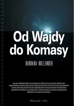 Od Wajdy do Komasy - ebook - Barbara Hollender