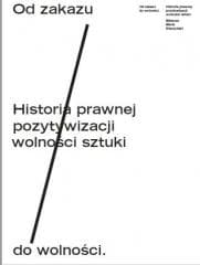 Od zakazu do wolności - M.M. Bieczyński