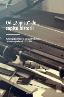 Od „Zapisu” do… zapisu historii - Elżbieta Tys